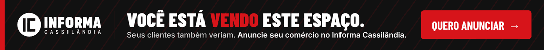 Você está vendo este espaço. Anuncie seu comércio no Informa Cassilândia.